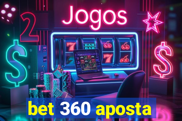 bet 360 aposta